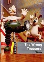 THE WRONG TROUSERS