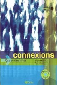 CONNEXIONS 1 CAHIER + CD