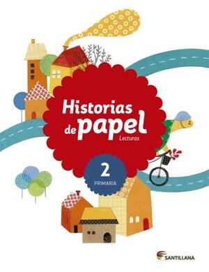 2PRI LECTURAS HISTORIAS DE PAPEL ED15